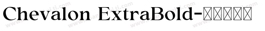 Chevalon ExtraBold字体转换